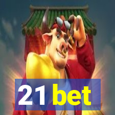 21 bet